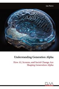 Understanding Generation Alpha