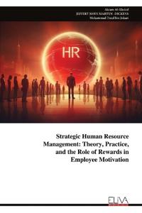 Strategic Human Resource Management