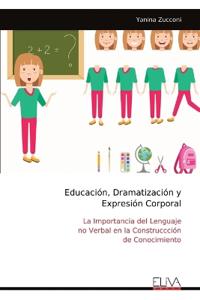 Educación, Dramatización y Expresión Corporal