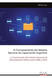 El Funcionamiento del Sistema Nacional de Capacitación Argentino
