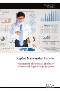 Applied Mathematical Statistics