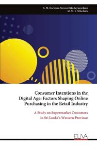 Consumer Intentions in the Digital Age