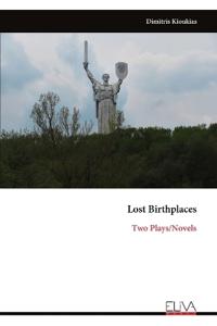 Lost Birthplaces