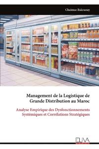 Management de la Logistique de Grande Distribution au Maroc