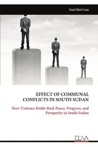 Effect of Communal Conflicts in South Sudan