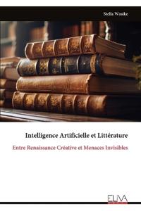 Intelligence Artificielle et Littérature