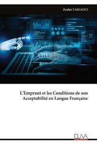 L'Emprunt et les Conditions de son Acceptabilité en Langue Française