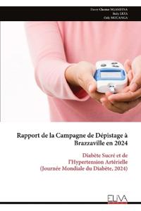 Rapport de la Campagne de Dépistage à Brazzaville en 2024