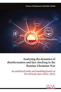 Analyzing the dynamics of disinformation and fact-checking in the Russian-Ukrainian War