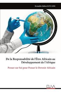De la Responsabilité de l'Être Africain au Développement de l'Afrique
