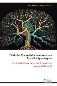 Étude des Comorbidités au Cours des Maladies Systémiques