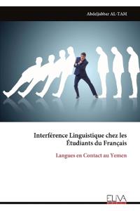 Interférence Linguistique chez les Étudiants du Français