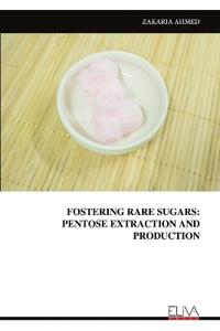 FOSTERING RARE SUGARS