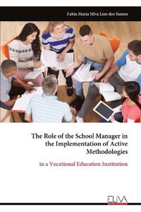 The Role of the School Manager in the Implementation of Active Methodologies