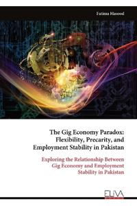 The Gig Economy Paradox