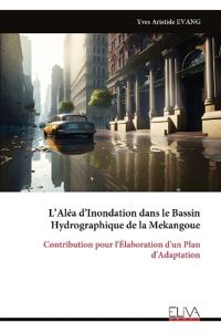 L'Aléa d'Inondation dans le Bassin Hydrographique de la Mekangoue