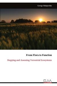From Flora to Function