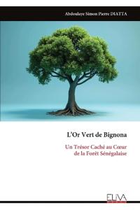 L'Or Vert de Bignona