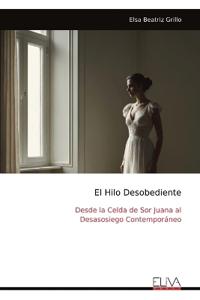 El Hilo Desobediente