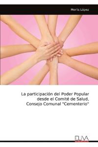 La participación del Poder Popular desde el Comité de Salud, Consejo Comunal "Cementerio"