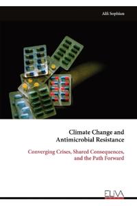 Climate Change and Antimicrobial Resistance