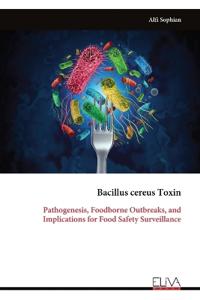 Bacillus cereus Toxin