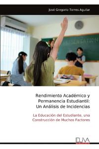 Rendimiento Académico y Permanencia Estudiantil