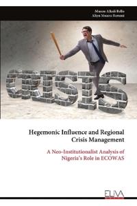 Hegemonic Influence and Regional Crisis Management