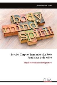 Psyché, Corps et Immunité