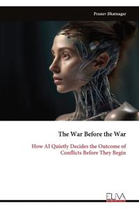 The War Before the War