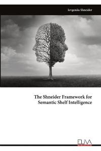The Shneider Framework for Semantic Shelf Intelligence