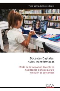 Docentes Digitales, Aulas Transformadas