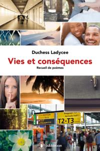 Vies et consequences