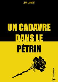Un cadavre dans le petrin