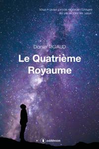 Le Quatrieme royaume
