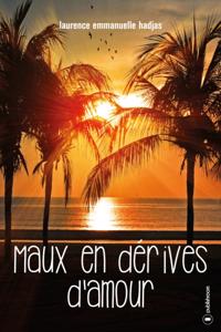Maux en derives d'amour