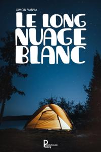 Le long nuage blanc