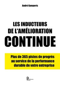 Les inducteurs de l'amelioration continue
