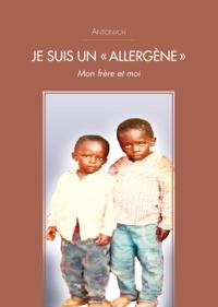 Je suis un &quote;allergene&quote;