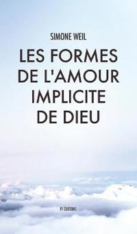 Bokomslag för "Les Formes de l'amour implicite de Dieu"