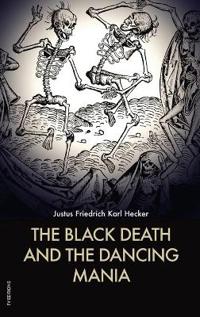 The Black Death and the Dancing Mania