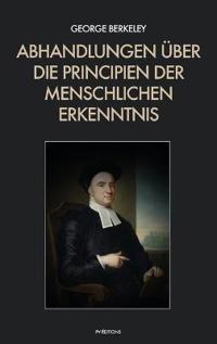 Abhandlungen über die Principien der menschlichen Erkenntnis