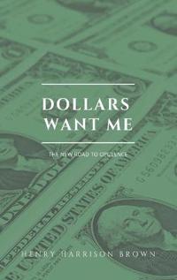 Bokomslag för "Dollars want me"