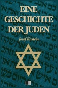 Bokomslag för "Eine Geschichte der Juden (Vollständige Ausgabe)"