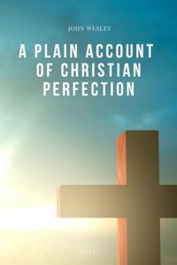 Plain Account of Christian Perfection