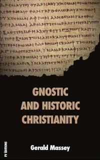 Gnostic and Historic Christianity