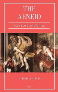 Bokomslag för "The Aeneid for Boys and Girls"