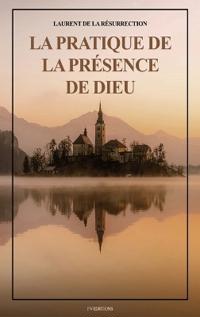 La Pratique de la Présence de Dieu