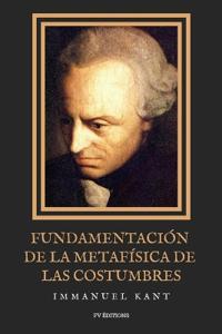 Bokomslag för "Fundamentación de la metafísica de las costumbres"