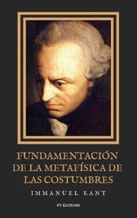 Fundamentación de la metafísica de las costumbres